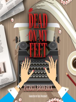 cover image of Dead On My Feet